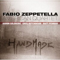 Fabio Zeppetella American Quartet - Handmade