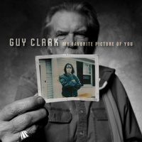 Guy Clark - My Favorite Picture of You