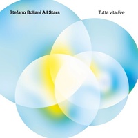 Stefano Bollani - Tutta Vita Live