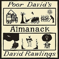 David Rawlings - Poor David's Almanac