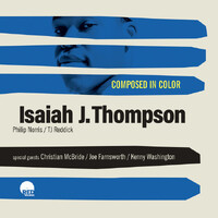Isaiah J. Thompson - Composed in Color