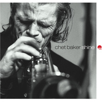 Chet Baker - Shine / 2CD set