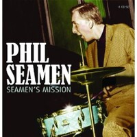 Phil Seamen - Seamen's Mission - 4 CD Box Set