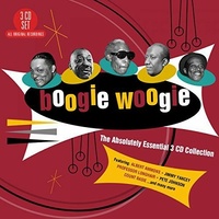 Boogie Woogie: The Absolutely Essential Collection