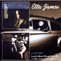 Etta James - Love's Been Rough On Me / Life, Love & the Blues