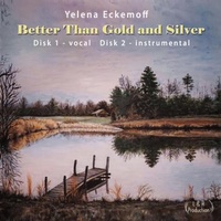 Yelena Eckemoff - Better than gold and silver