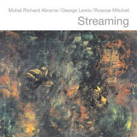 Muhal Richard Abrams - Streaming