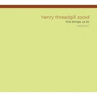 Henry Threadgill Zooid - this brings us to volume 1