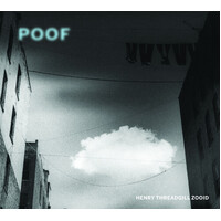 Henry Threadgill Zooid - POOF