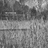Henry Threadgill Ensemble  - The Other One