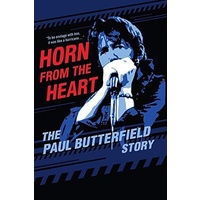 motion picture DVD - Horn from the Heart: The Paul Butterfield Story