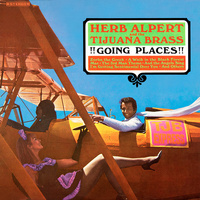 Herb Alpert & Tijuana Brass - !! Going Places !! - 180g Vinyl LP