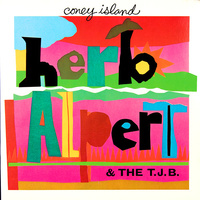 Herb Alpert & the T.J.B. - Coney Island