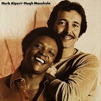 Herb Alpert  & Hugh Masekela - Herb Alpert  & Hugh Masekela