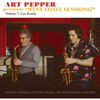 Art Pepper - Art Pepper Presents "West Coast Sessions" Volume 3: Lee Konitz