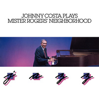 Johnny Costa - Plays Mister Rogers' Neighborhood Jazz