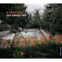 Tania Giannouli Trio - In Fading Light