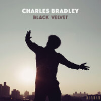 Charles Bradley - Black Velvet / vinyl LP