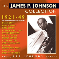 James P. Johnson - The James P. Johnson Collection 1921-49 - 2CDs