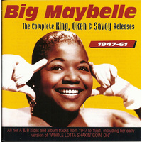 Big Maybelle - The Complete King, Okeh & Savoy Releases 1947-61 / 2CD set
