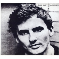 Paul Bley Trio - Closer