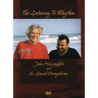 John McLaughlin and S. Ganesh Vinayaram - The Gateway to Rhythm