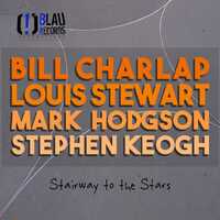 Bill Charlap & Louis Stewart, Mark Hodson, Stephen Keogh - Stairway To the Stars