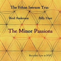 Ethan Iverson - The Minor Passions