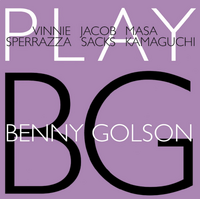 Vinnie Sperazza, Jacob Sacks & Masa Kamaguchi - Play Benny Golson
