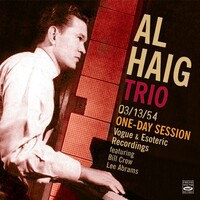 Al Haig Trio - 03/13/54 One-Day Session: Vogue & Esoteric Recordings
