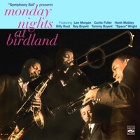 Lee Morgan, Curtis Fuller, Hank Mobley & Billy Root... - Monday Nights At Birdland · Complete Recordings