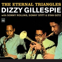 Dizzy Gillespie - The Eternal Triangles / 2CD set