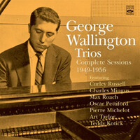 George Wallington Trios - Complete Sessions 1949-1956 - 2CDs
