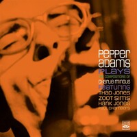 Pepper Adams - Plays the Compositions of Charlie Mingus