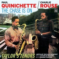 Paul Quinichette / Charlie Rouse - The Chase is On