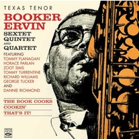 Booker Ervin - Sextet, Quintet and Quartet / 2CD set