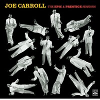 Joe Carroll - The Epic & Prestige Sessions...and more
