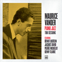 Maurice Vander - Piano Jazz  Trio Sessions