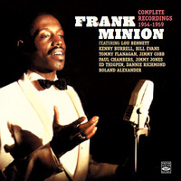 Frank Minion - Complete Recordings 1954-1959