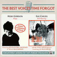 Honi Gordon & Sue Childs - The Best Voices Time Forgot