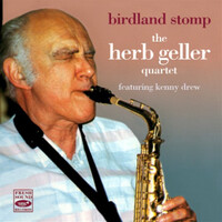 Herb Geller Quartet - birdland stomp