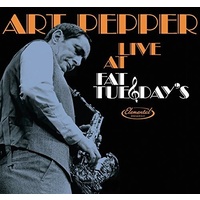 Art Pepper - Live at Fat Tuesday's