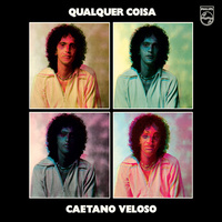 Caetano Veloso - Cualquier Coisa