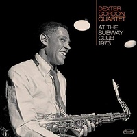 Dexter Gordon - At The Subway Club 1973 - 180g Vinyl LP