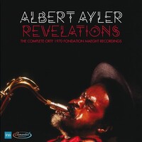 Albert Ayler - Revelations: The Complete ORTF 1970 Fondation Maeght Recordings / 4CD set