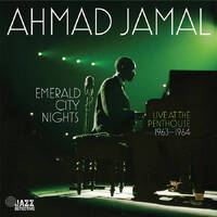 Ahmad Jamal - Emerald City Nights: Live At The Penthouse 1963-1964 - 2 x 180g Vinyl LPs