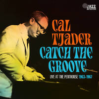 Cal Tjader - Catch the Groove: Live at the Penthouse 1963-1967 - 3 x 180g Vinyl LPs