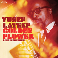 Yusef Lateef - Golden Flower: Live in Sweden / vinyl 2LP set