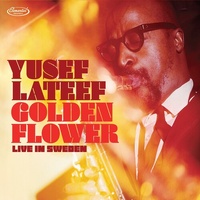 Yusef Lateef - Golden Flower: Live in Sweden / 2CD set