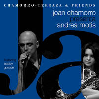 Andrea Motis & Joan Chamorro - Joan Chamorro presenta Andrea Motis